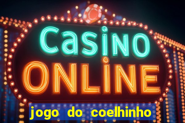 jogo do coelhinho demo gratis